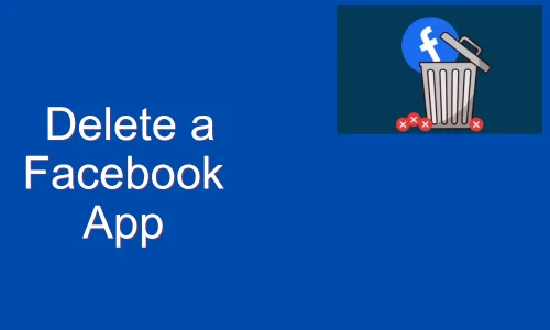 How to Delete a Facebook App